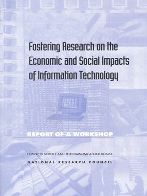 cover image of Fostering Research on the Economic and Social Impacts of Information Technology